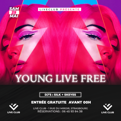 LIVE YOUNG LIVE FREE